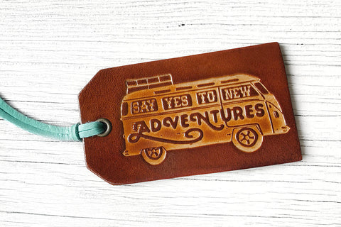 Say Yes To New Adventures Leather Luggage Tag