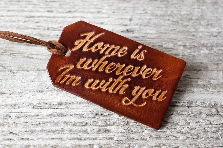 Home is Wherever Im With You Luggage Tag - Exsect Inc. - 1